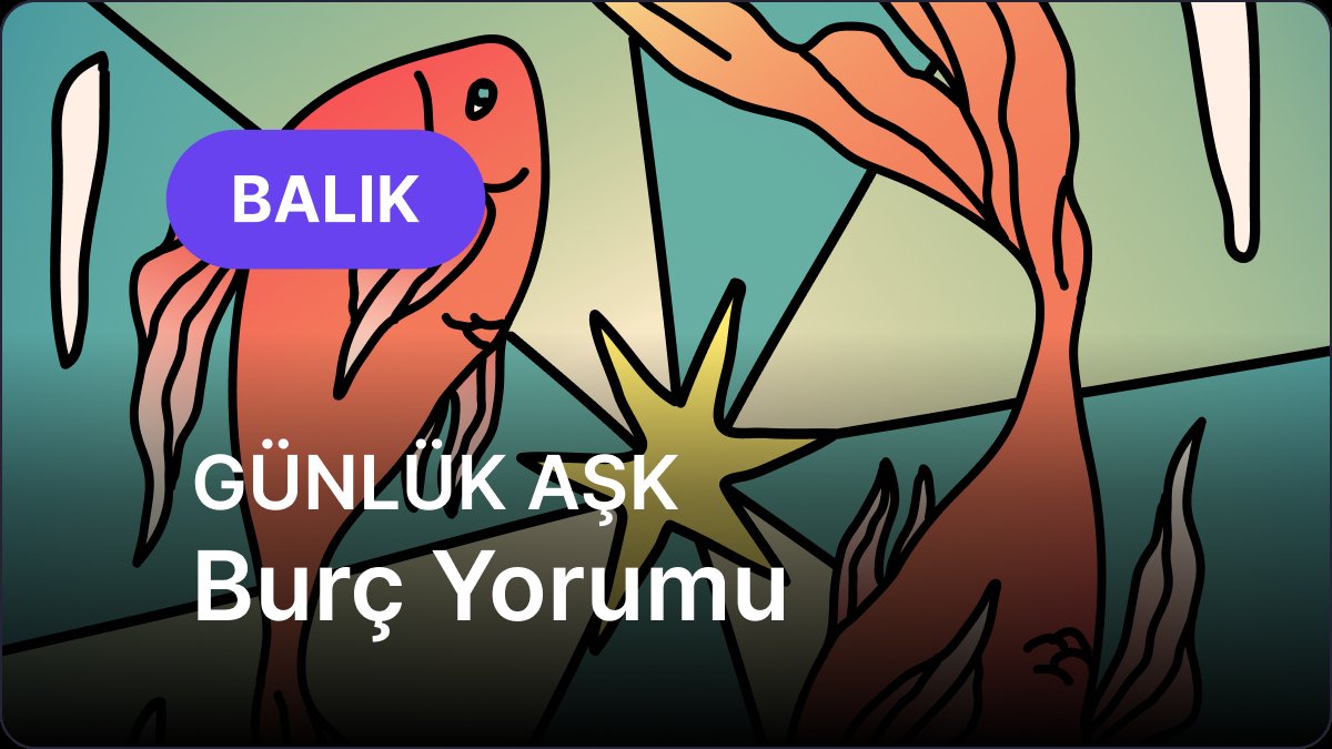 Balık ve Yükselen Balık İçin Günlük Aşk Dalgası: Ruhsal Bağlar Öne Çıkıyor